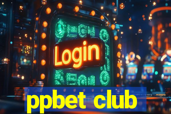 ppbet club